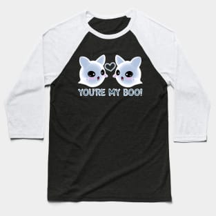 You're my boo! Baseball T-Shirt